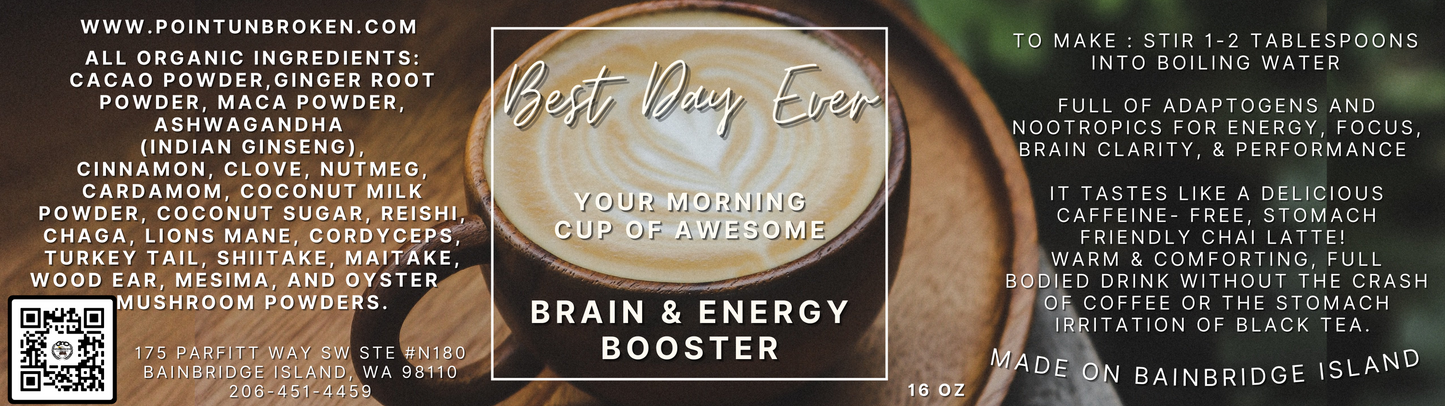 Best Day Ever - Better Than Coffee - Brain & Energy Booster